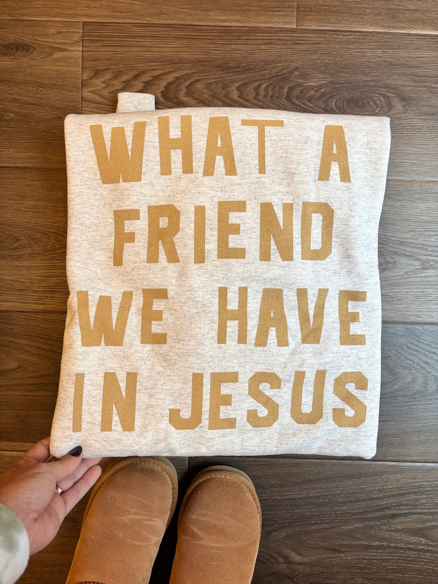 What A Friend In Jesus Crewneck (RTS)